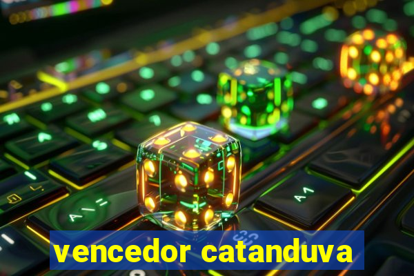 vencedor catanduva